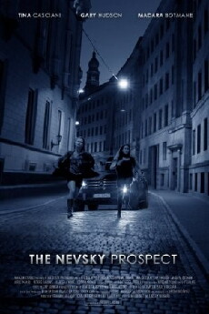 The Nevsky Prospect (2012) - Stream Online