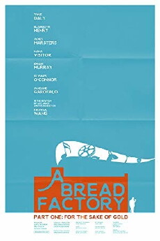A Bread Factory, Part One (2018) - Stream Online
