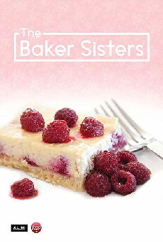 The Baker Sisters (2017) - Stream Online
