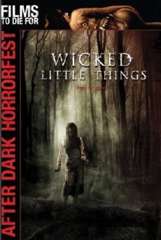 Wicked Little Things (2006) - Stream Online
