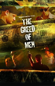 The Greed of Men (2013) - Stream Online