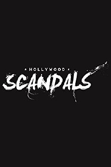Hollywood Scandals (2013) - Stream Online