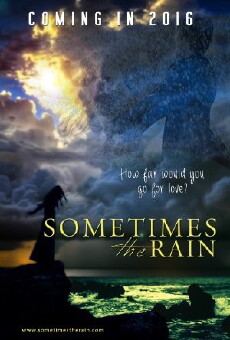 Sometimes the Rain (2016) - Stream Online