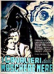 I cavalieri dalle maschere nere (I beati paoli) (1948) - Stream Online