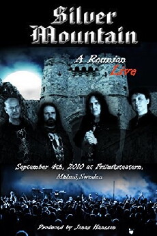 Silver Mountain: A Reunion Live (2010) - Stream Online
