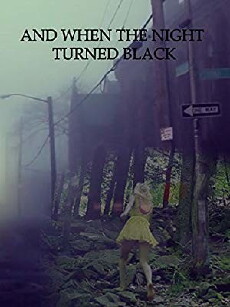 And when the night turned black (2014) - Stream Online