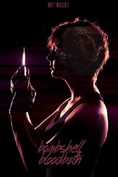 Bombshell Bloodbath (2014) - Stream Online