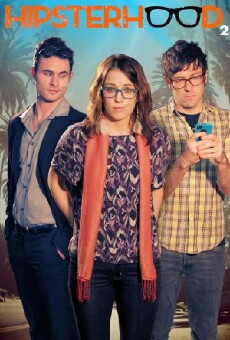 Hipsterhood (2012) - Stream Online