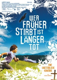 Wer früher stirbt, ist länger tot (2006) - Stream Online