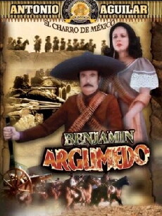 Benjamín Argumedo el rebelde (1979) - Stream Online