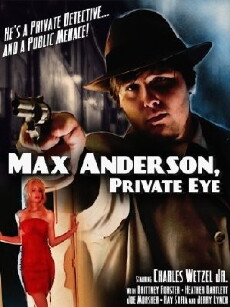Max Anderson, Private Eye (2013) - Stream Online