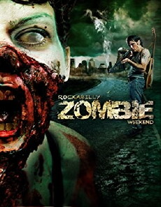 Rockabilly Zombie Weekend (2013) - Stream Online