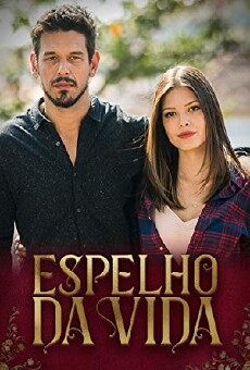 Espelho da Vida (2018) - Stream Online
