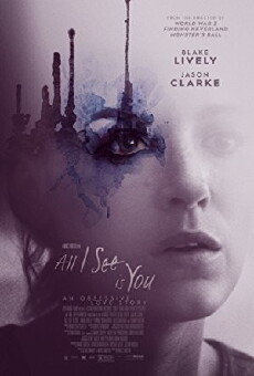 All I See Is You (2016) - Stream Online