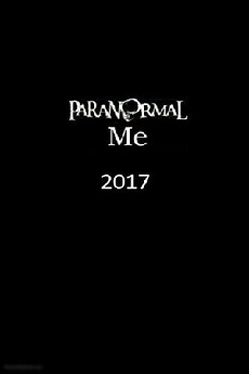 Paranormal Me (2017) - Stream Online
