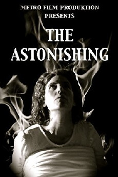 The Astonishing (2017) - Stream Online