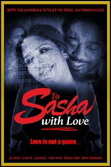 To Sasha with Love (2015) - Stream Online