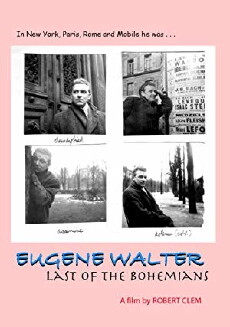 Eugene Walter: Last of the Bohemians (2008) - Stream Online