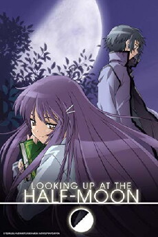Looking Up at the Half-Moon (2006) - Stream Online