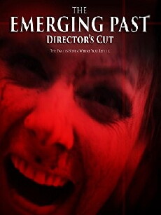 The Emerging Past Director's Cut (2017) - Stream Online