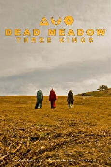 Dead Meadow Three Kings (2010) - Stream Online