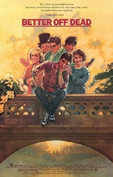 Better Off Dead... (1985) - Stream Online