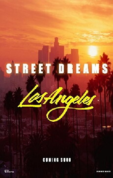 Street Dreams - Los Angeles (2018) - Stream Online
