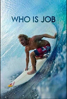 Who Is JOB (2012) - Stream Online