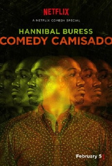 Hannibal Buress: Comedy Camisado (2016) - Stream Online