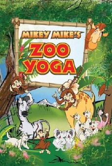 Mikey Mike's Zoo Yoga (2015) - Stream Online