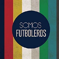 Somos fútbol (2014) - Stream Online