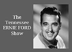 The Tennessee Ernie Ford Show (1956) - Stream Online