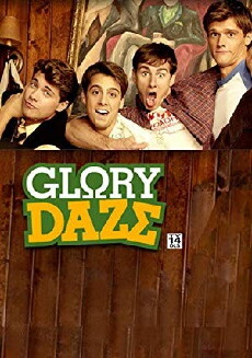 Glory Daze (2010) - Stream Online