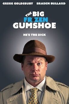 The Big Frozen Gumshoe (2018) - Stream Online