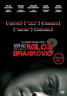 Who the Fuck Is Milos Brankovic? (2008) - Stream Online