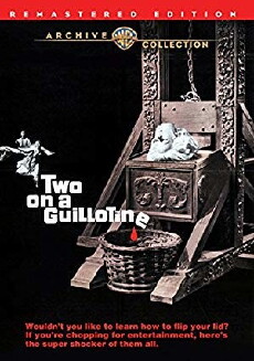 Two on a Guillotine (1965) - Stream Online
