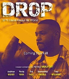 DROP: The Webseries (2018) - Stream Online