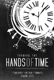 Turning the Hands of Time (2017) - Stream Online