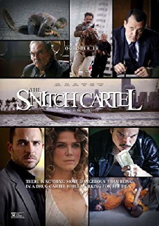 The Snitch Cartel (2011) - Stream Online