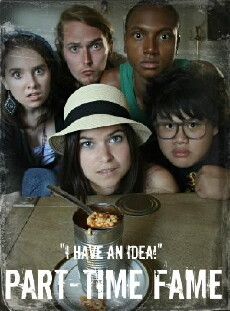 Part-Time Fame (2012) - Stream Online