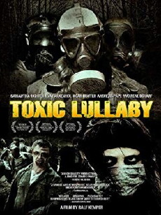 Toxic Lullaby (2010) - Stream Online