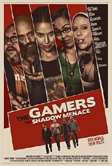The Gamers: The Shadow Menace (2017) - Stream Online