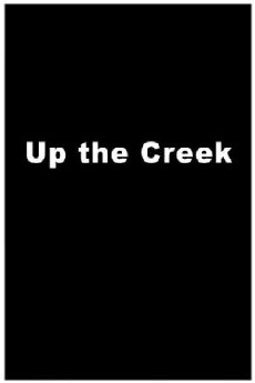 Up the Creek (1984) - Stream Online
