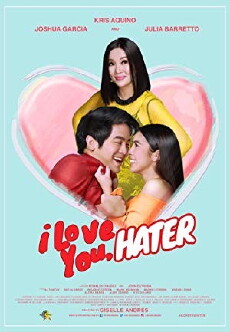 I Love You, Hater (2018) - Stream Online