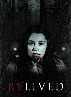Relived (2017) - Stream Online