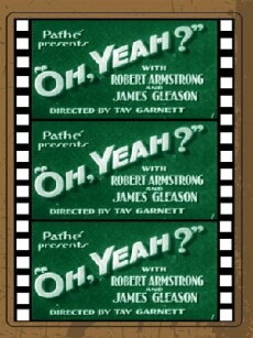 Oh, Yeah? (1929) - Stream Online