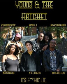 Young and the Ratchet (2017) - Stream Online