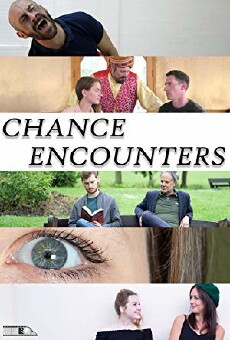 Chance Encounters (2019) - Stream Online