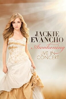 Jackie Evancho: Awakening - Live in Concert (2014) - Stream Online
