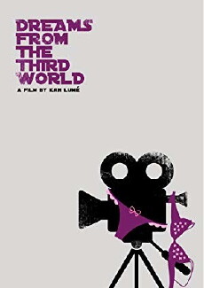 Dreams from the Third World (2008) - Stream Online